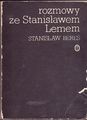 Rozmowy ze Stanisławem Lemem Polish Wydawnictwo Literackie 1987 soft.jpg